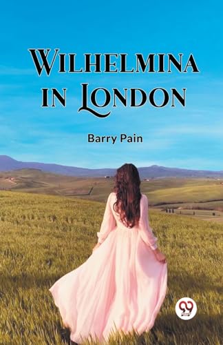 Wilhelmina In London von Double 9 Books