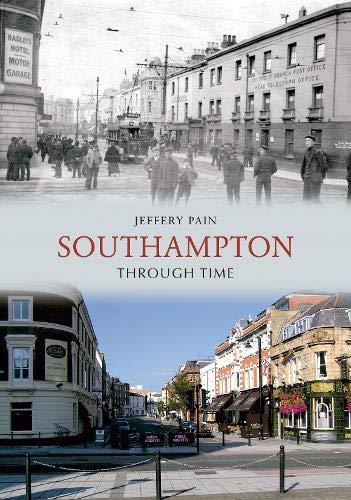 Southampton Through Time von Amberley Publishing