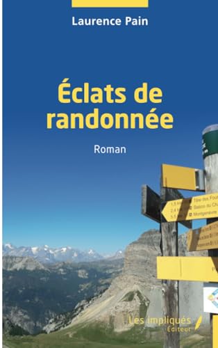 Éclats de randonnée von Les Impliqués
