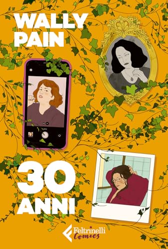 30 anni (Feltrinelli Comics) von Feltrinelli