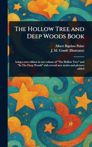 The Hollow Tree and Deep Woods Book The Hollow Tree and Deep Woods Book von Anson Street Press