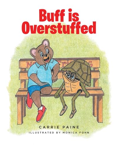 Buff is Overstuffed von Fulton Books