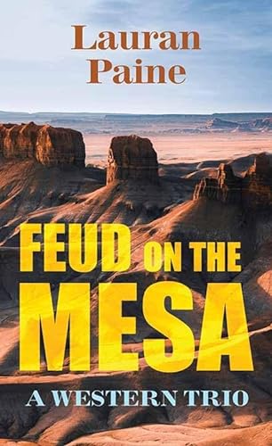 Feud on the Mesa: A Western Trio von Center Point