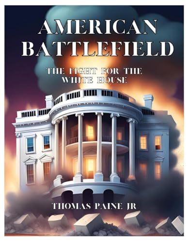 American Battlefield von Thomas Paine Jr