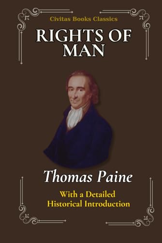 RIGHTS OF MAN: With a Detailed Historical Introduction RIGHTS OF MAN: With a Detailed Historical Introduction von Independently published