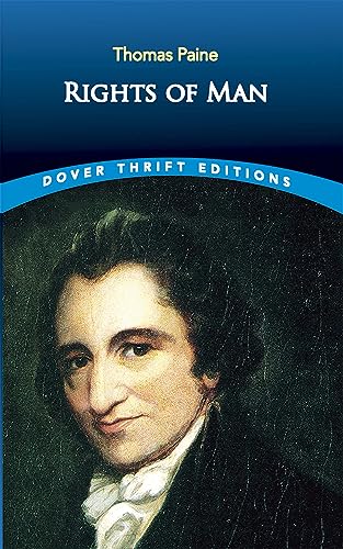 The Rights of Man (Dover Thrift Editions) von Dover Publications