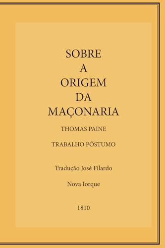 Sobre a Origem da Maçonaria Sobre a Origem da Maçonaria von Independently published