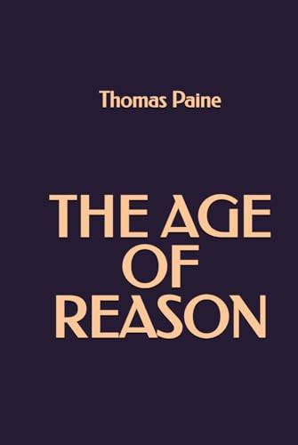 The Age of Reason The Age of Reason von Independently published