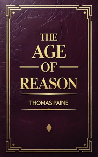 The Age of Reason The Age of Reason von Independently published
