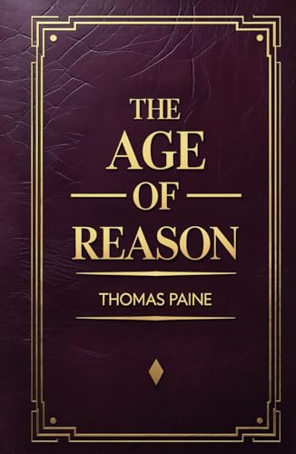 The Age of Reason The Age of Reason von Independently published