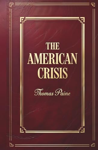 The American Crisis The American Crisis von Independently published