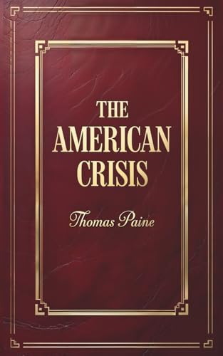 The American Crisis The American Crisis von Independently published