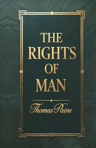 The Rights of Man The Rights of Man von Independently published
