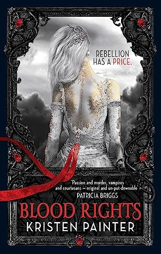Blood Rights: B Format: House of Comarré: Book 1 von Orbit