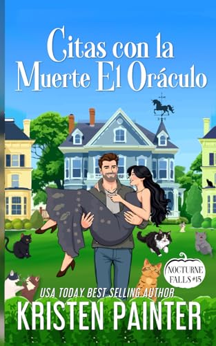 Citas con la Muerte El Oráculo: Nocturne Falls Citas con la Muerte El Oráculo: Nocturne Falls von Independently published