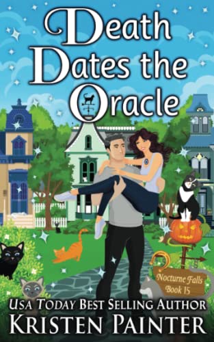 Death Dates The Oracle (Nocturne Falls, Band 15)