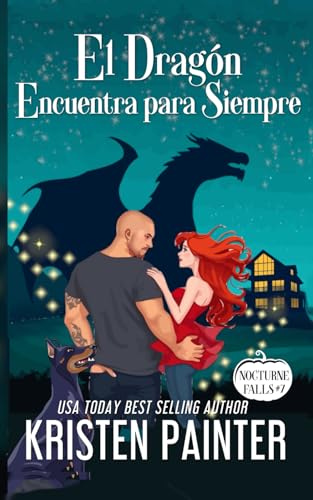 El Dragón Encuentra para Siempre: Nocturne Falls El Dragón Encuentra para Siempre: Nocturne Falls von Independently published