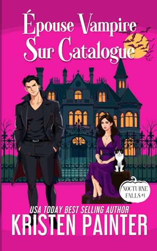 Épouse Vampire sur Catalogue: Nocturne Falls Épouse Vampire sur Catalogue: Nocturne Falls von Independently published