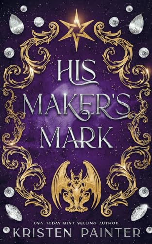His Maker's Mark: A Standalone Paranormal Romance Novella His Maker's Mark: A Standalone Paranormal Romance Novella
