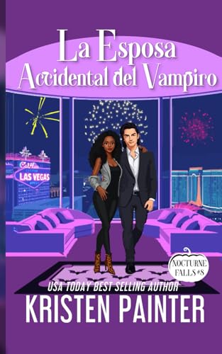 La Esposa Accidental del Vampiro: Nocturne Falls La Esposa Accidental del Vampiro: Nocturne Falls von Independently published
