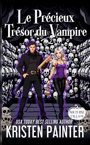 Le Précieux Trésor du Vampire: Nocturne Falls Le Précieux Trésor du Vampire: Nocturne Falls von Independently published