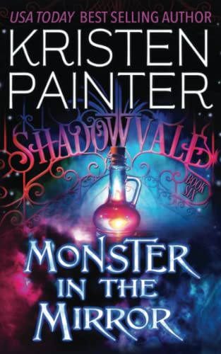 Monster In The Mirror (Shadowvale, Band 6) Monster In The Mirror (Shadowvale, Band 6)