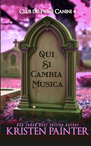 Qui Si Cambia Musica: Club dei Primi Canini Qui Si Cambia Musica: Club dei Primi Canini von Independently published