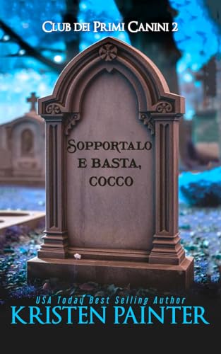 Sopportalo e basta, cocco: Club dei Primi Canini Sopportalo e basta, cocco: Club dei Primi Canini von Independently published
