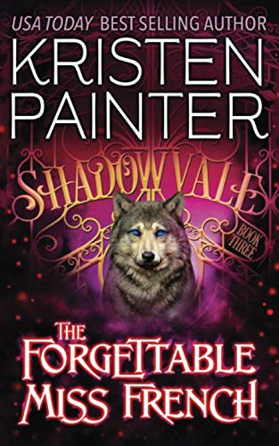 The Forgettable Miss French (Shadowvale, Band 3)