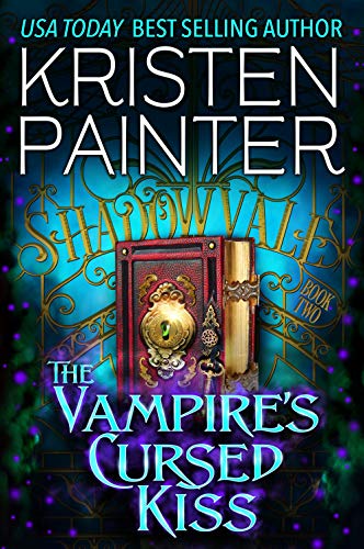 The Vampire's Cursed Kiss (Shadowvale, Band 2)