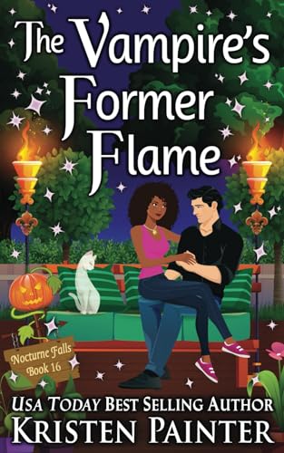 The Vampire's Former Flame (Nocturne Falls, Band 16) von Kristen Painter