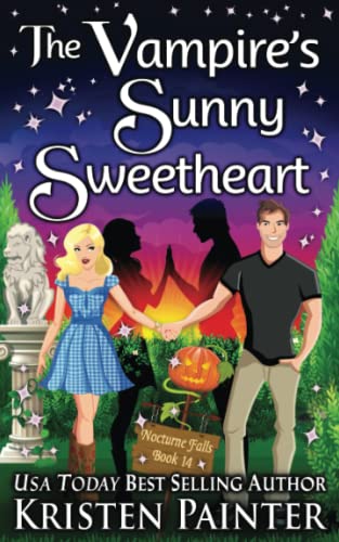 The Vampire's Sunny Sweetheart (Nocturne Falls, Band 14) The Vampire's Sunny Sweetheart (Nocturne Falls, Band 14) von Kristen Painter