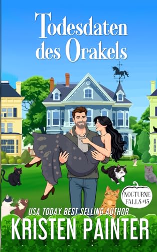 Todesdaten des Orakels: Nocturne Falls Todesdaten des Orakels: Nocturne Falls von Independently published