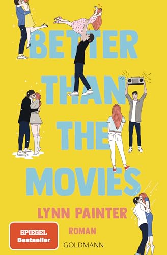 Better Than the Movies: Roman - Die TikTok-Sensation auf Deutsch Better Than the Movies: Roman - Die TikTok-Sensation auf Deutsch von Goldmann