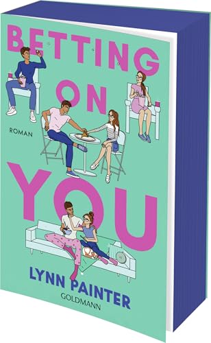 Betting on you: Roman - Mit wunderschönem farbigem Buchschnitt von Goldmann Verlag