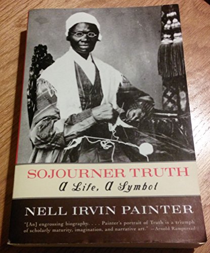 Sojourner Truth: A Life, a Symbol