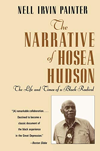 The Narrative of Hosea Hudson:: The Life and Times of a Black Radical von W. W. Norton & Company