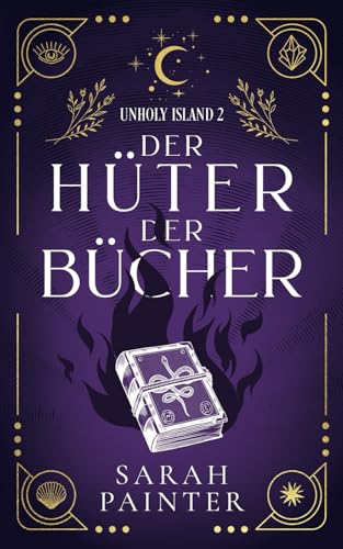 Der Hüter der Bücher (Unholy Island, Band 2) von Siskin Press