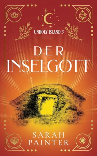 Der Inselgott (Unholy Island, Band 3) von Siskin Press