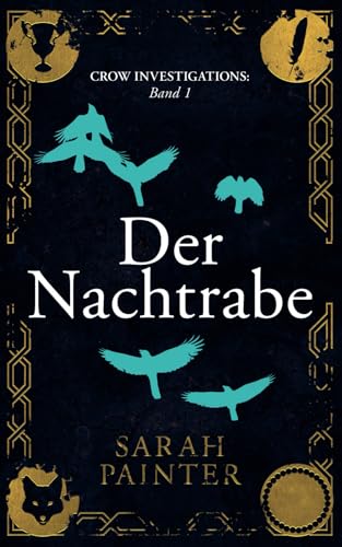 Der Nachtrabe (Crow Investigations, Band 1)