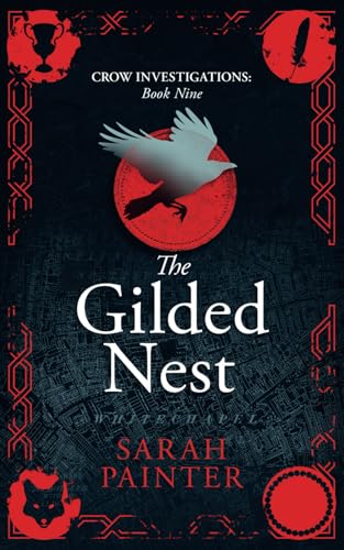 The Gilded Nest (Crow Investigations, Band 9) von Siskin Press