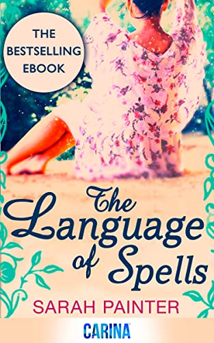 The Language of Spells: A cosy, small town, witchy fantasy novel for 2024!