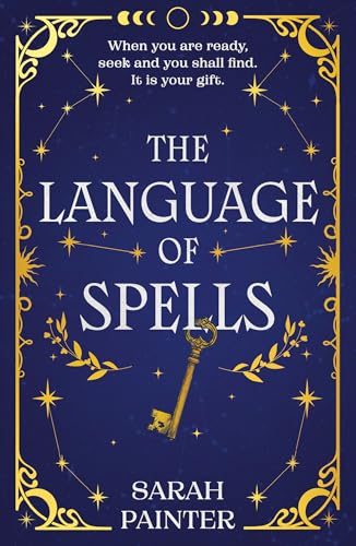 The Language of Spells: A cosy, small town, witchy fantasy novel for 2024!