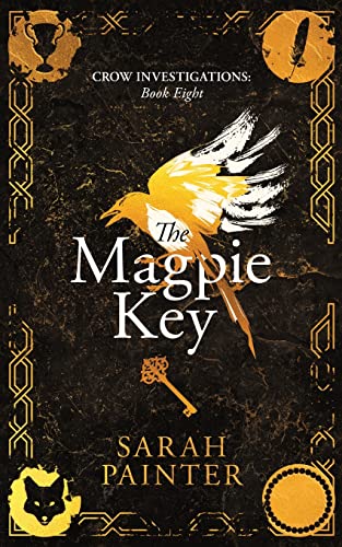 The Magpie Key (Crow Investigations, Band 8) von Siskin Press Limited