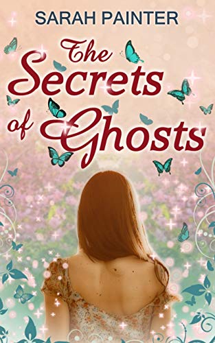 The Secrets Of Ghosts von Siskin Press Limited