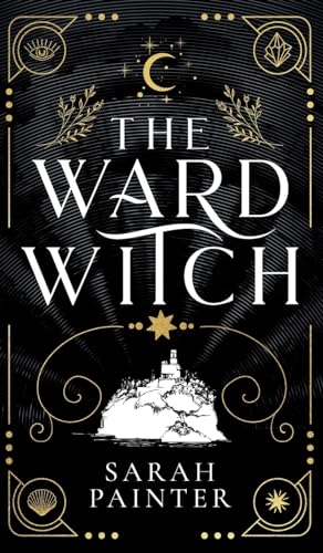 The Ward Witch (Unholy Island, Band 1) von Siskin Press Limited