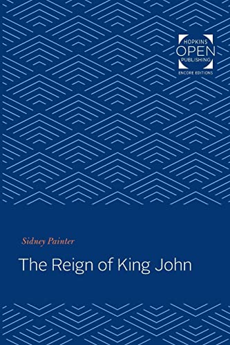 The Reign of King John The Reign of King John