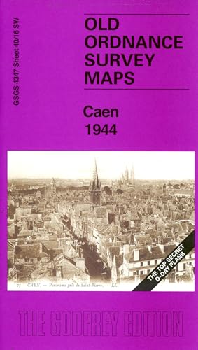 40/16 SW Caen 1944: D-Day (Top Secret D-Day Plans) von Alan Godfrey Maps