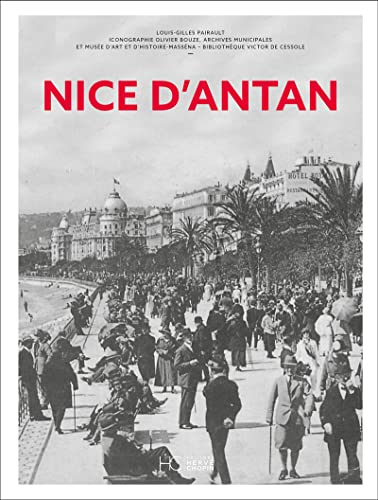 Nice d'Antan - Nouvelle édition von HERVE CHOPIN