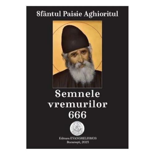 Semnele Vremurilor 666 von Evanghelismos